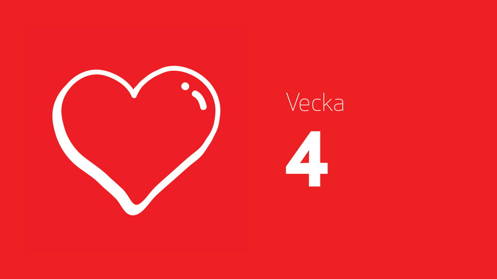 Ett rött hjärta och texten vecka 4