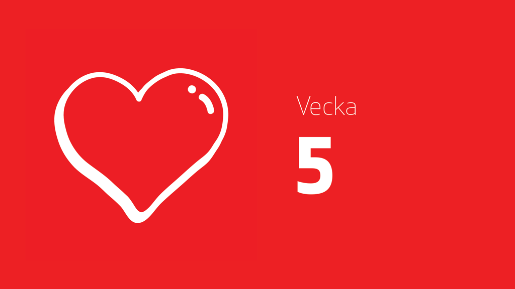 Ett rött hjärta och texten vecka 5